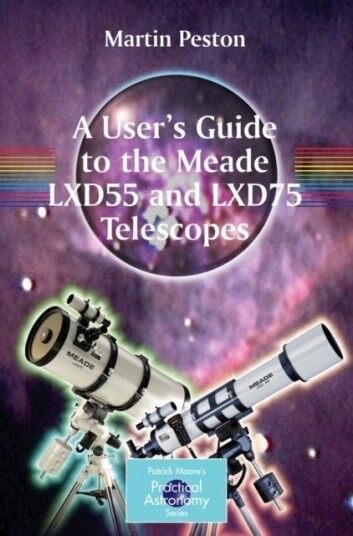 A User's Guide to the Meade LXD55 and LXD75 Telescopes
