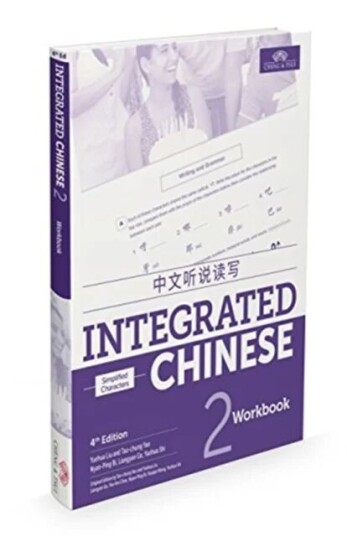 Integrated Chinese Level 2 - Workbook (Simplified Characters) Av Yuehua Liu