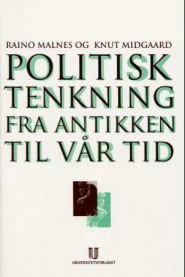 Politisk tenkning fra antikken til var tid, Pent brukt bok uten markeringer Politisk tenkning fra antikken til var tid, Pent brukt bok uten markeringer