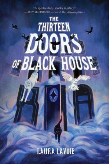 The Thirteen Doors of Black House The Thirteen Doors of Black House