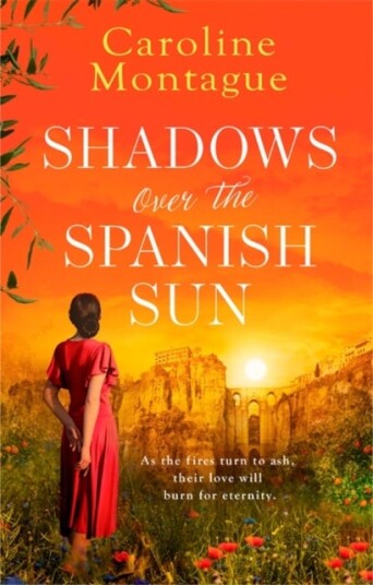 Shadows Over The Spanish Sun Av Caroline Montague