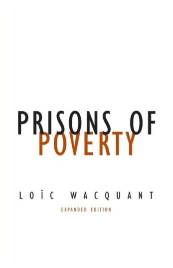 Prisons Of Poverty Av Loic Wacquant