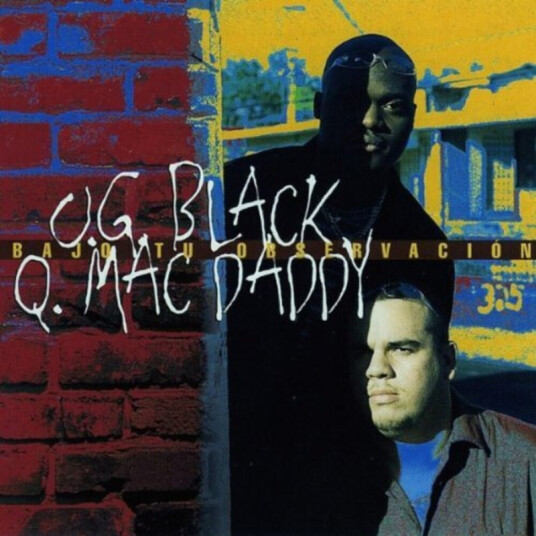 Og Black Y Q Mac Daddy Bajo Tu Observacion CD