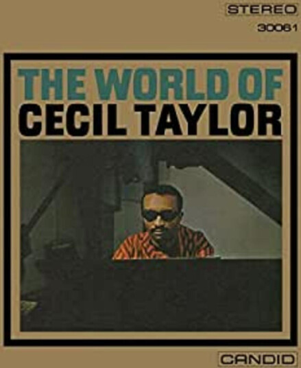 Cecil Taylor World Of Cecil Taylor CD