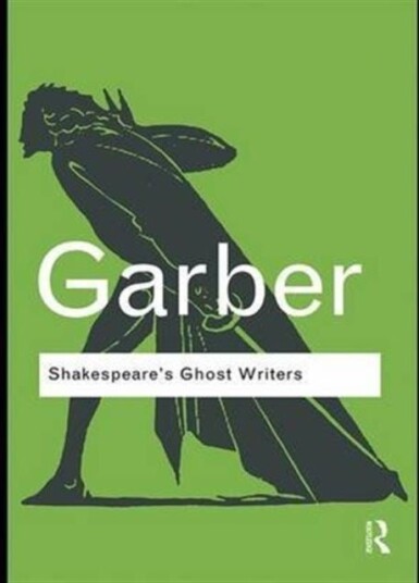 Shakespeare's Ghost Writers