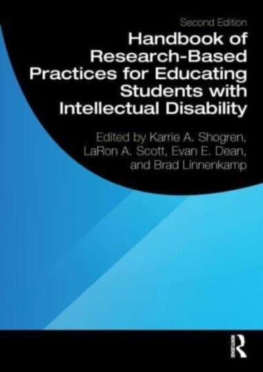 Handbook of Research Based Practices for Educating Students with Intellectual Disability