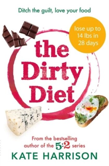 The Dirty Diet Av Kate Harrison