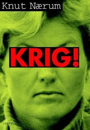 Krig! Av Knut Nærum