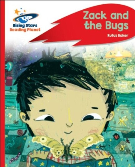 Reading Planet Zack and the Bugs Red C: Rocket Phonics