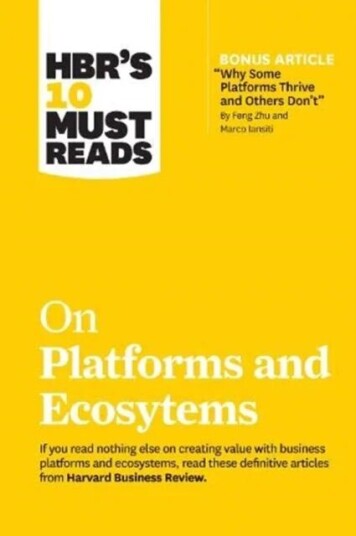 Hbr'S 10 Must Reads On Platforms And Ecosystems (With Bonus Article By "Why Some Platforms Thrive An Av Harvard Business Review
