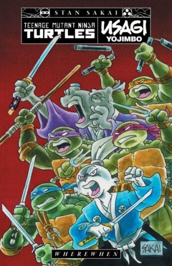 Teenage Mutant Ninja Turtles/Usagi Yojimbo: WhereWhen Teenage Mutant Ninja Turtles/Usagi Yojimbo: WhereWhen