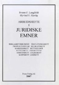 Arbeidshefte i juridiske emner: reklameforbudene, erstatningsrett, ..., Pent brukt bok med markeringer