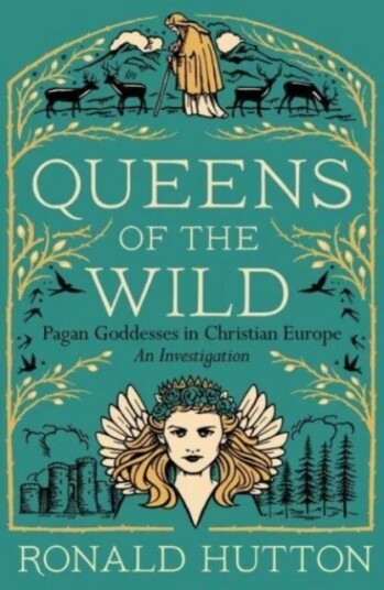 Queens Of The Wild Av Ronald Hutton
