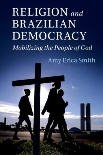 Religion and Brazilian Democracy av Amy Erica (Iowa State University) Smith