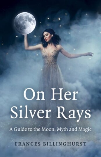 On Her Silver Rays Av Frances Billinghurst