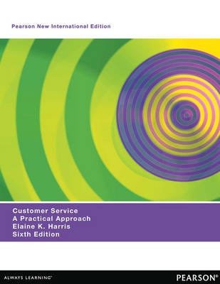 Customer Service: Pearson New International Edition Av Elaine Harris