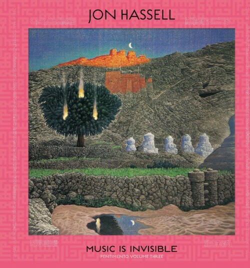 Jon Hassell Music Is Invisible (Pentimento Vol. 3) CD