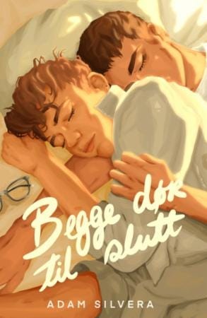 Begge Dør Til Slutt Av Adam Silvera