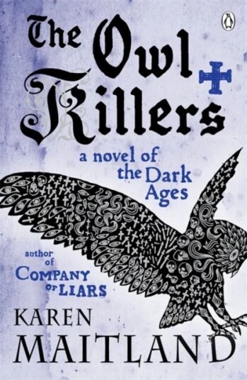 The Owl Killers Av Karen Maitland