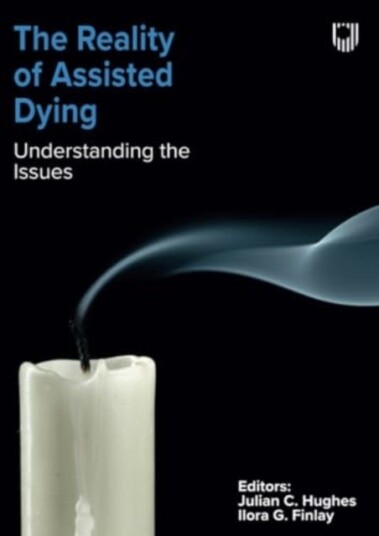 The Reality of Assisted Dyin Understanding the Issues