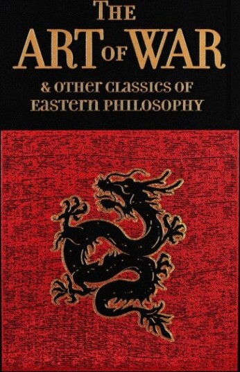 Art of War & Other Classics of Eastern Philosophy