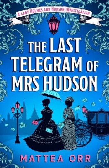 The Last Telegram of Mrs Hudson The Last Telegram of Mrs Hudson