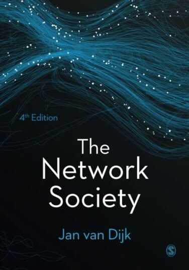 The Network Society Av Jan A G M Van Dijk