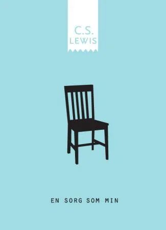 En Sorg Som Min Av C.S. Lewis En Sorg Som Min Av C.S. Lewis