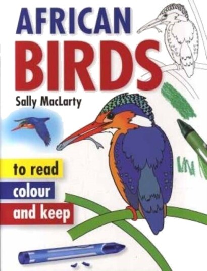 Read Colour & Keep: African Birds Read Colour & Keep: African Birds