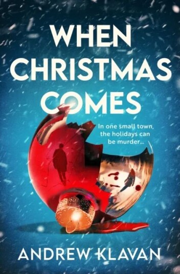 When Christmas Comes Av Andrew Klavan