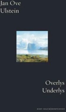 Overlys Underlys Av Jan Ove Ulstein