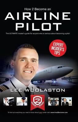 How To Become An Airline Pilot Av Lee Woolaston