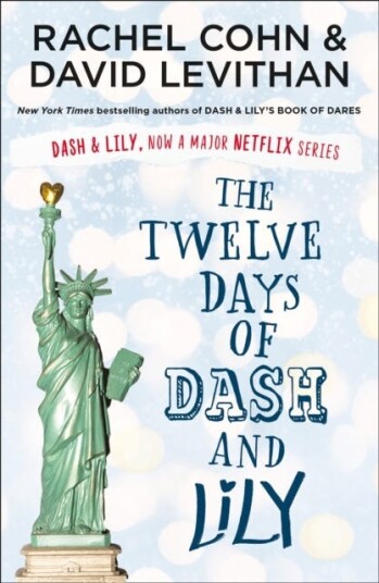 The Twelve Days Of Dash And Lily Av Rachel Cohn, David Levithan