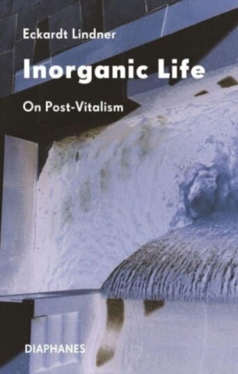 Inorganic Life On PostVitalism