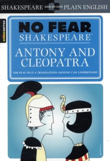 Antony & Cleopatra (No Fear Shakespeare) Av Sparknotes Antony & Cleopatra (No Fear Shakespeare) Av Sparknotes