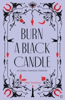 Burn A Black Candle Av Dee Norman
