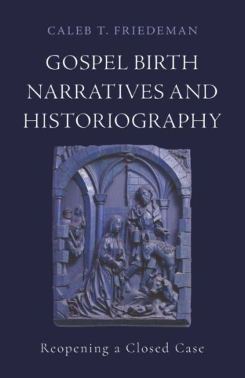 Gospel Birth Narratives and Historiography