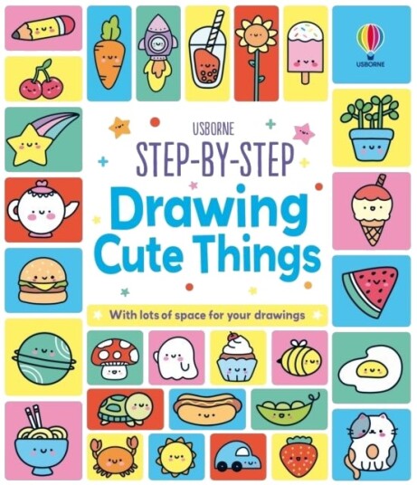 Step by Step Drawing Cute Things Step by Step Drawing Cute Things