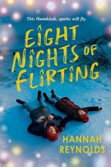 Eight Nights Of Flirting Av Hannah Reynolds Eight Nights Of Flirting Av Hannah Reynolds
