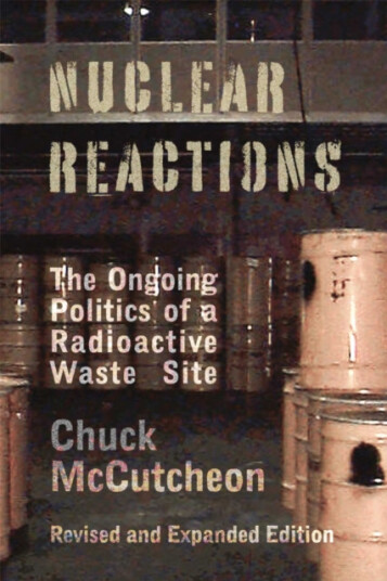 Nuclear Reactions  The Ongoing Politics of a Radioactive Waste Site