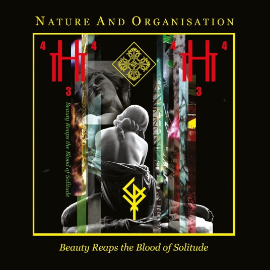 Nature And Organisation  Beauty Reaps the Blood of Solitude  CD