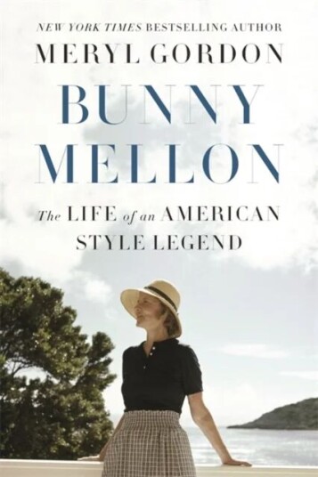 Bunny Mellon Av Meryl Gordon