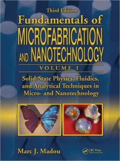 SolidState Physics, Fluidics, and Analytical Techniques in Micro and Nanotechnology