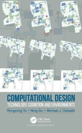 Computational Design Av Rongrong Yu, Ning Gu, Michael J. (University Of Newcastle Australia) Ostwald
