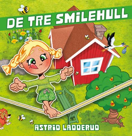 De Tre Smilehull Av Astrid Ladderud De Tre Smilehull Av Astrid Ladderud