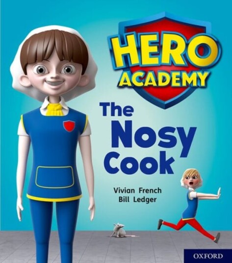 Hero Academy: Oxford Level 6, Orange Book Band: The Nosy Cook Av Vivian French