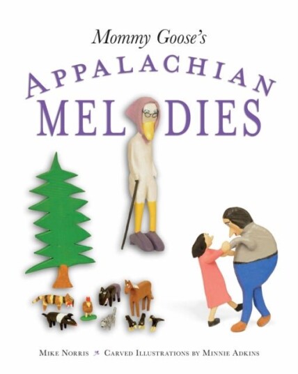 Mommy Goose's Appalachian Melodies Mommy Goose's Appalachian Melodies