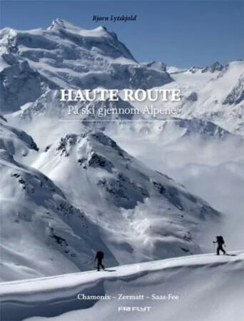 Haute Route av Bjørn Lytskjold