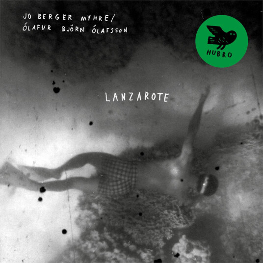Jo Berger Myhre Olafur Bjorn Olafsson Lanzarote Vinyl