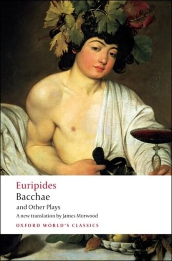Bacchae And Other Plays Av Euripides Bacchae And Other Plays Av Euripides